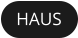 HAUS